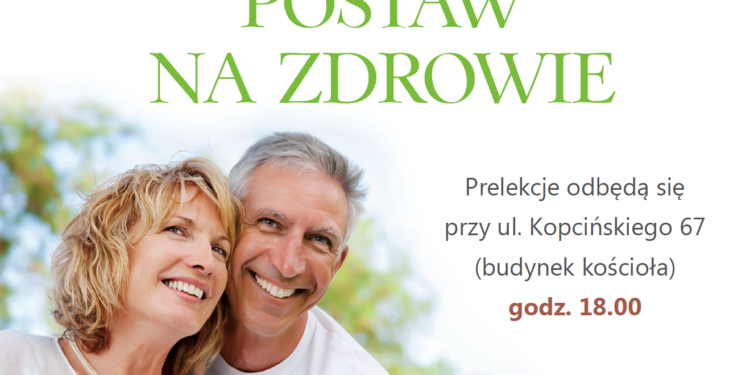 Wykłady „Postaw na&nbsp;zdrowie” w&nbsp;Łodzi