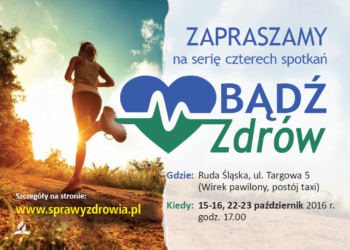 Wykłady „Bądź zdrów” w&nbsp;Rudzie Śląskiej