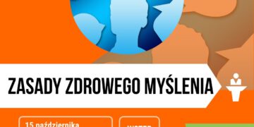 Zasady zdrowego myślenia – wykład w&nbsp;Poznaniu