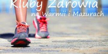 Kluby Zdrowia na&nbsp;Warmii i&nbsp;Mazurach