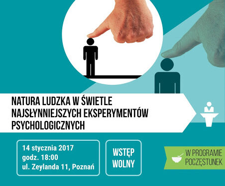 Natura ludzka w świetle najsłynniejszych eksperymentów psychologicznych – wykład